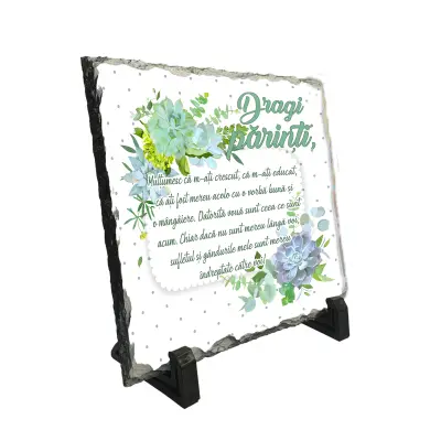 Dragi parinti multumesc ca... piatra ardezie personalizata, cu mesaj model pa049